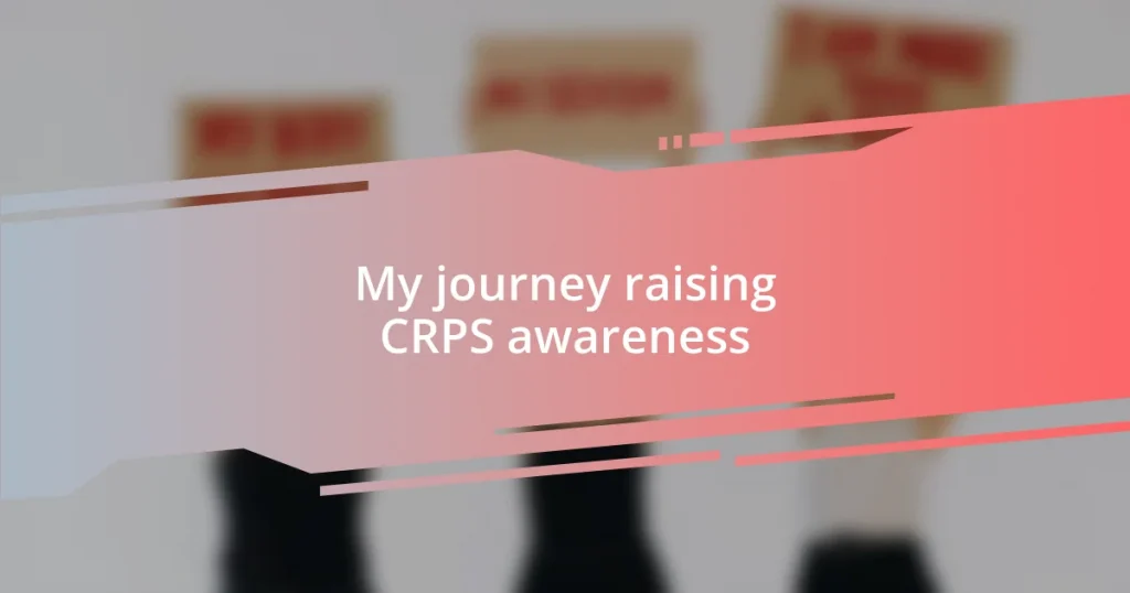 My journey raising CRPS awareness