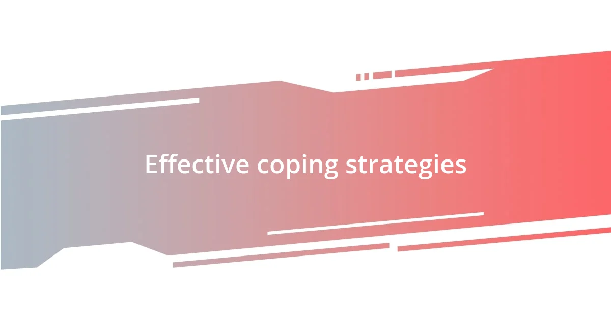 Effective coping strategies